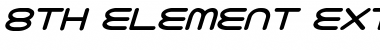 8th Element ExtraBold Italic Font
