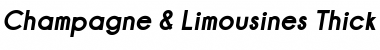 Champagne & Limousines Thick Font
