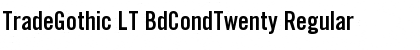 Download TradeGothic LT BdCondTwenty Font