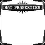 Hot Properties Frame