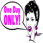 One Day Only!