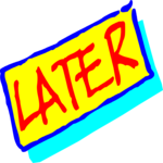 Later