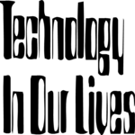 Technology in Our Lives 2