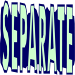 Separate