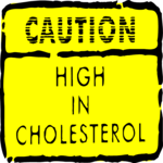 High in Cholesterol