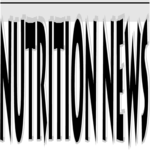 Nutrition News