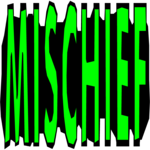 Mischief