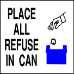 Place Refuse in Can
