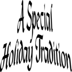 A Special Holiday Tradition