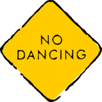 No Dancing