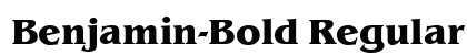 Benjamin-Bold Regular Font Benjamin-Bold Regular Font Preview