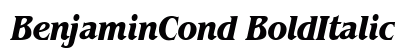 BenjaminCond BoldItalic Font BenjaminCond BoldItalic Font Preview