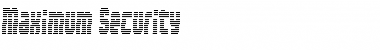 Download Maximum Security Font Download Maximum Security Font