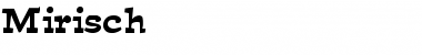 Mirisch Regular Font Mirisch Regular Font