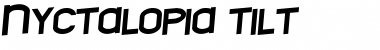Download Nyctalopia tilt Font