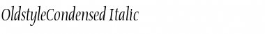 OldstyleCondensed Font