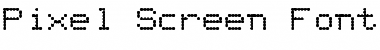 Download Pixel Screen Font Font