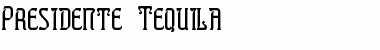 Presidente Tequila Regular Font