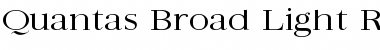 Quantas Broad Light Regular Font