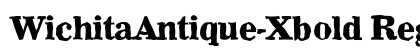 WichitaAntique-Xbold Regular preview