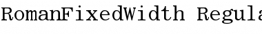 RomanFixedWidth Font