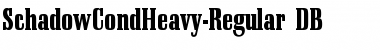 SchadowCondHeavy DB Regular Font