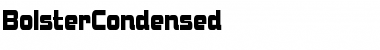 BolsterCondensed Regular Font