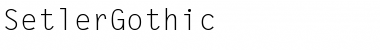 Download SetlerGothic Font Download SetlerGothic Font