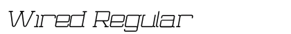 Wired Regular