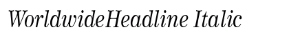 WorldwideHeadline Italic Preview