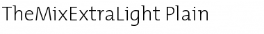 TheMixExtraLight Plain Font