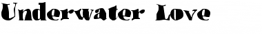 Download Underwater Love Font Download Underwater Love Font