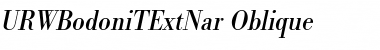 URWBodoniTExtNar Oblique Font