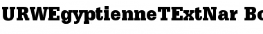 URWEgyptienneTExtNar Bold Font