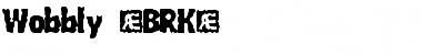 Download Wobbly (BRK) Font Download Wobbly (BRK) Font