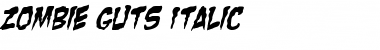 Zombie Guts Italic Font