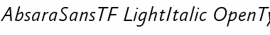 AbsaraSansTF-LightItalic Font