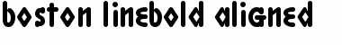 Boston LineBold Aligned Regular Font