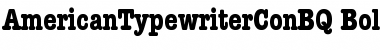 AmericanTypewriterCondensedBQ Regular Font