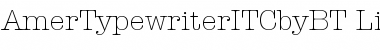 ITC American Typewriter Light Font