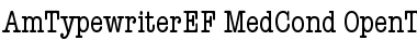 AmTypewriterEF MedCond Font