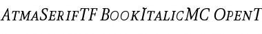 AtmaSerifTF-BookItalicMC Font