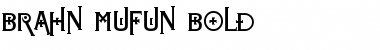 Brahn Mufun Bold Regular Font