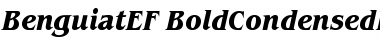BenguiatEF-BoldCondensedIta Regular Font