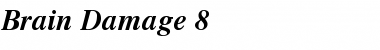 Brain Damage 8 Font