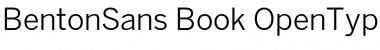 BentonSans Font