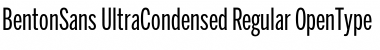 BentonSans UltraCondensed Regular Font