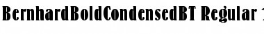 Bernhard Bold Condensed Regular Font