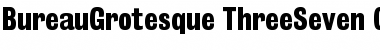 BureauGrotesque-ThreeSeven Medium Font