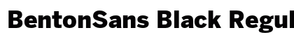 BentonSans Black Regular
